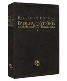 BÍBLIA DE EST. BATALHA ESP. E VITÓRIA FINANCEIRA - PRETA